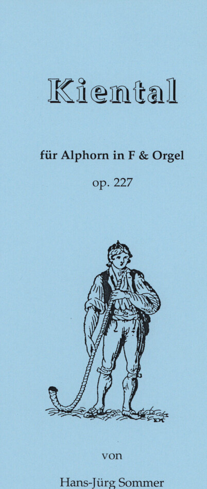 Kiental op.227<br>fr Alphorn in F + Klavier