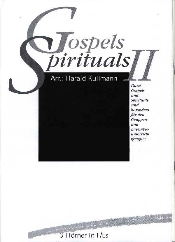 Gospels & Spirituals 2<br>fr 3 Hrner in F/Es