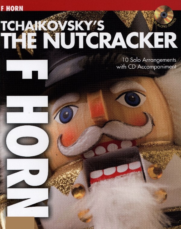 Tschaikovsky's - The Nutcracker fr Horn<br>(play-along CD)