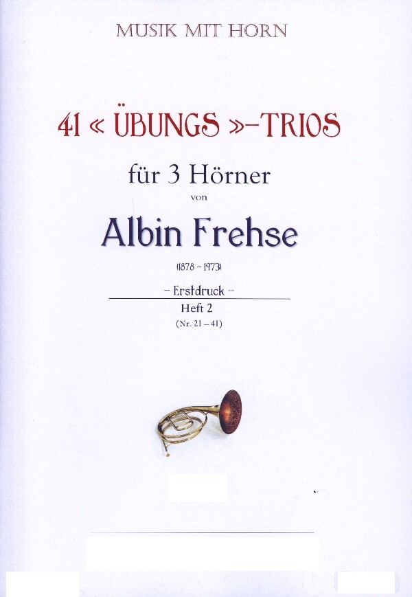 41 bungs-Trios - Heft 2 (Nr.21-41)<br>fr 3 Hrner