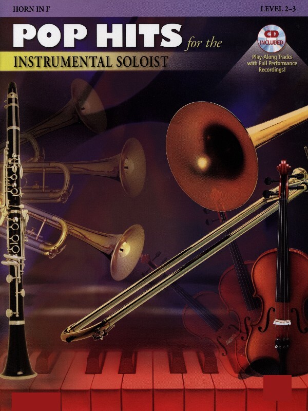 Pop Hits for the Instrumental Soloist<br>Horn solo + Mitspiel-CD (play-along CD)