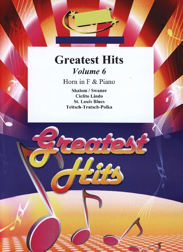 Greatest Hits Volume 6<br>Horn in F + Klavier (piano)