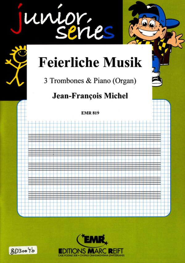 Feierliche Musik<br>Ausgabe fr 3 Bar + Klav