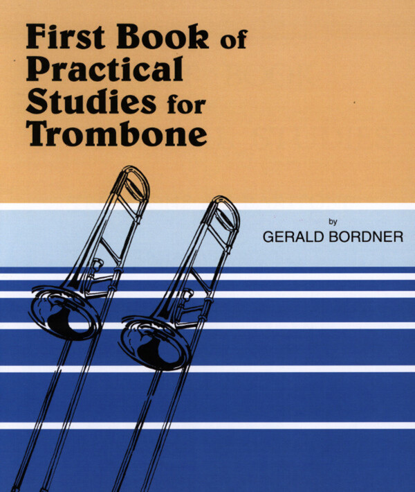 Practical Studies Band 1 (First Book)<br>fr Posaune