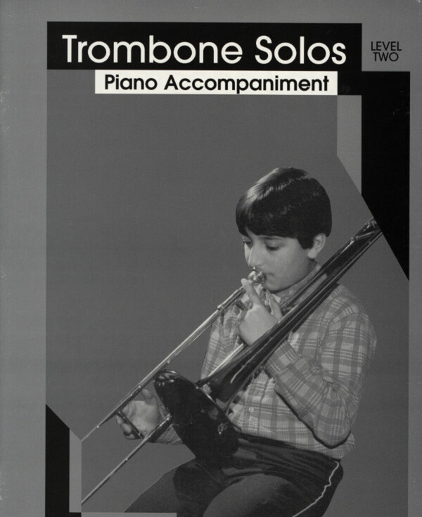 Trombone Solos Level 2 - NUR Klavier-Stimme<br>fr Posaune + Klavier