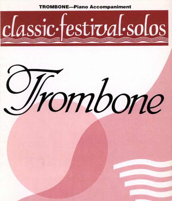 Classic Festival Solos - NUR Klavier-Stimme<br>fr Posaune + Klavier