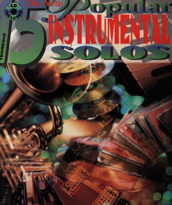 The new popular Instrumental Solos - Posaunen-Stimme + Mitspiel-CD<br>fr Posaune + Klavier + Mitspiel-CD