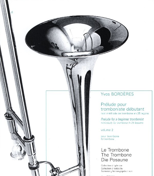 Prelude pour tromboniste Debutant<br>Band 2 (13 Lektionen mit je einem Duett)