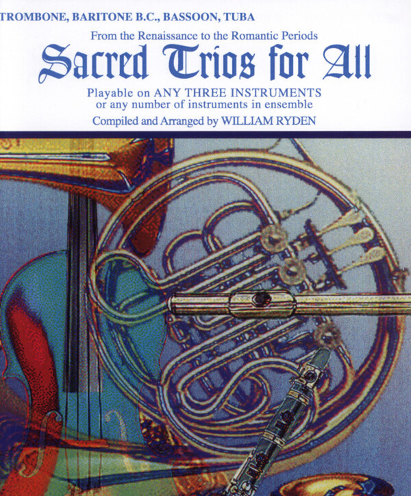 Sacred Trios for All<br>Posaunen-Stimme (Spielpartitur)