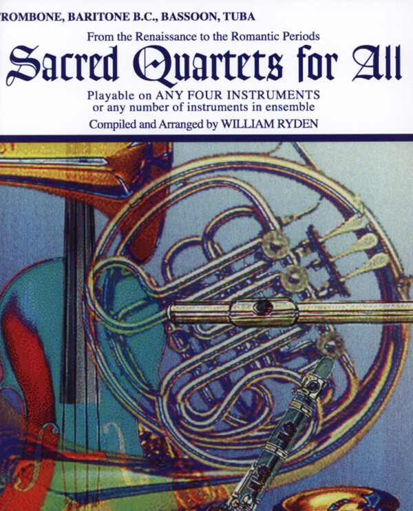 Sacred Quartets for All - Posaunen-Stimmen<br>fr 4 Posaunen + Klavier ad lib.