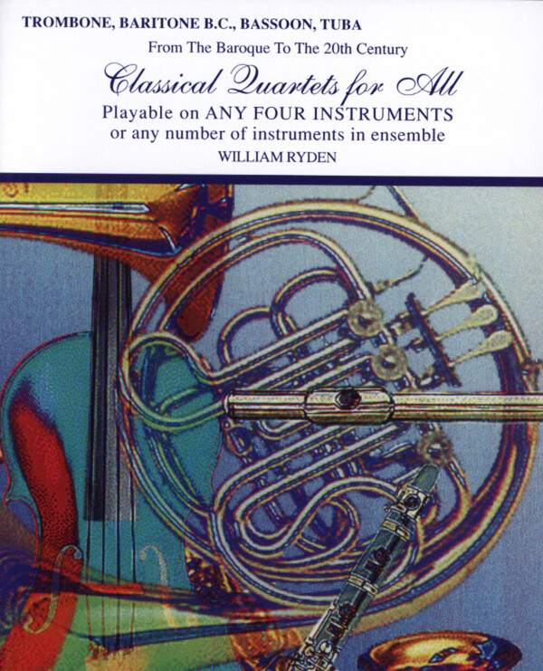 Classical Quartets For All - Posaunenstimmen<br>fr 4 Posaunen + Klavier ad lib.