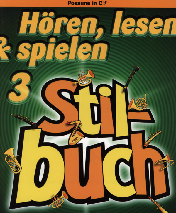 Hren, lesen & spielen Band 3 - Stilbuch