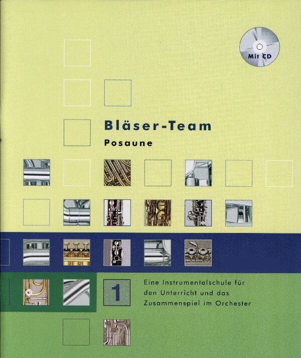 Blser-Team - Posaune/ Fagott/ Quintfagott<br>Band 1
