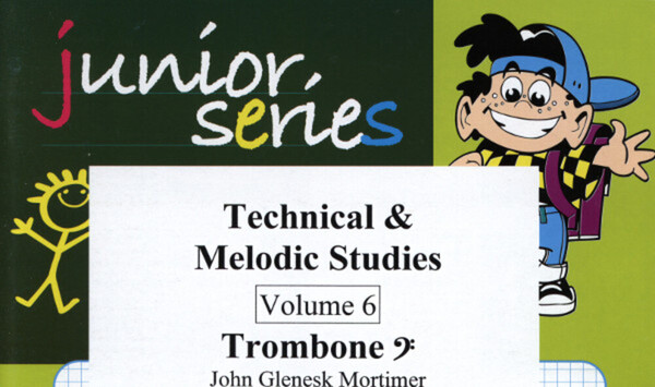 Technical & Melodic Studies Band 6<br>fr Posaune