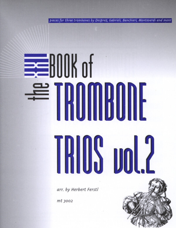 The Big Book of Trombone Trios Band 2<br>fr 3 Posaunen