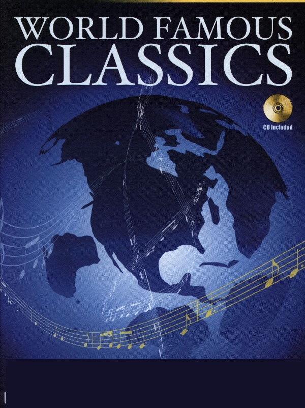 World Famous Classics<br>f�r Posaune solo + Mitspiel-CD
