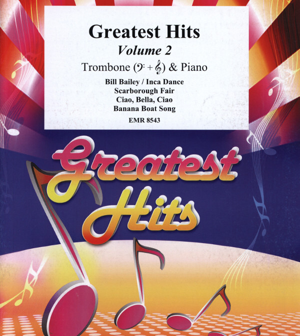 Greates Hits Volume 2<br>fr Posaune + Klavier (+ Percusion ad lib.)