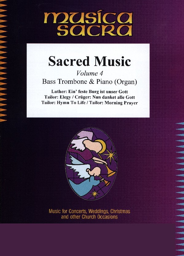 Sacred Music Volume 4<br>fr Baposaune + Orgel (Klavier)