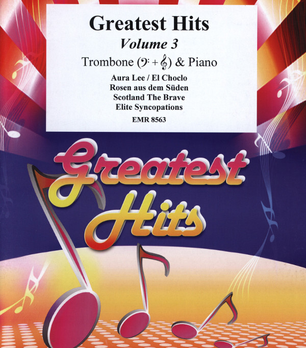 Greatest Hits Volume 3<br>fr Posaune + Klavier (+ Percussion ad lib.)