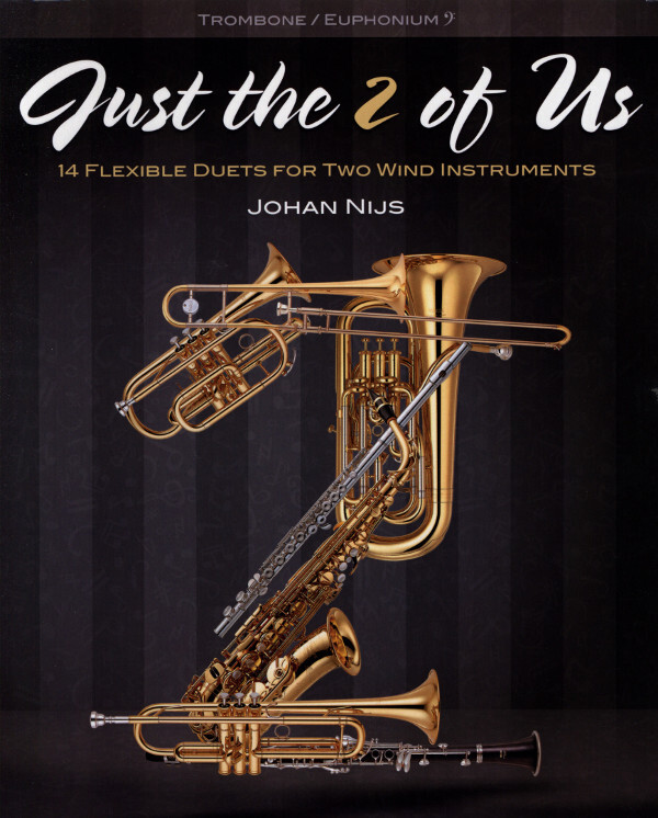Just the 2 of Us - 14 Flexible Duets for Two Wind Instruments<br>fr 2 Posaunen