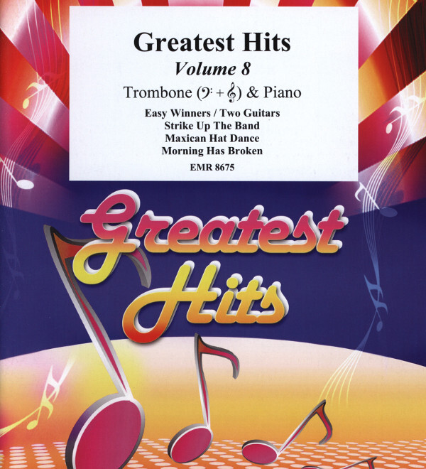 Greatest Hits - Volume 8<br>fr Posaune + Klavier (+ Percussion ad lib.)