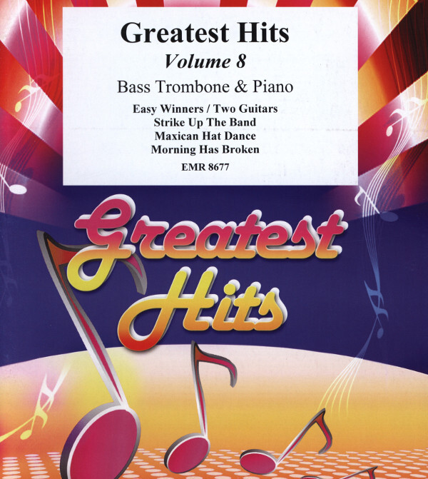 Greatest Hits - Volume 8<br>fr Baposaune + Klavier (+ Percussion ad lib.)