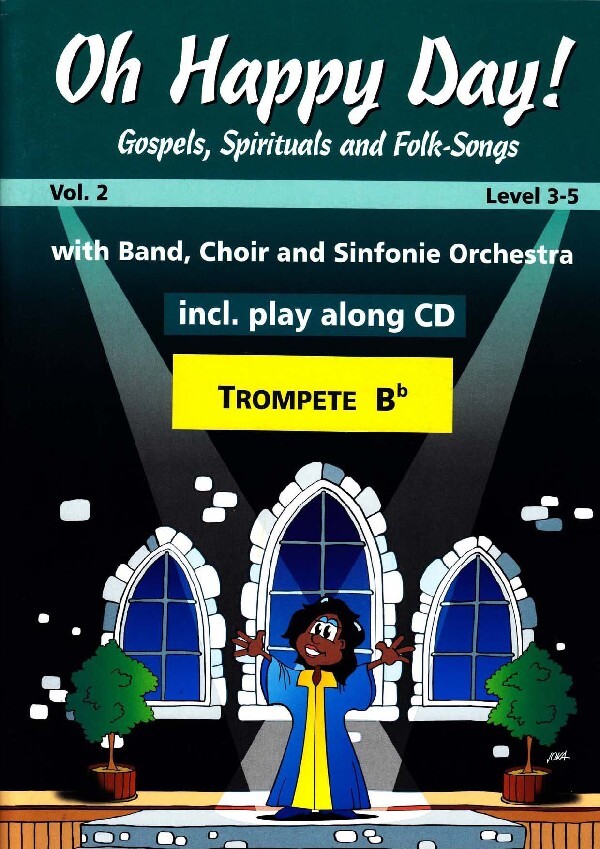 Oh Happy Day Vol.2<br>fr Trompete in C solo + Mitspiel-CD