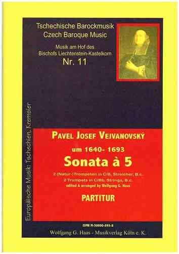 Sonata a 5 Nr.11- Partitur + Stimmen<br>f�r 2 (Natur-)Trompeten in C/B, 2 Violinen, Cello, Kontrabass + B.c.