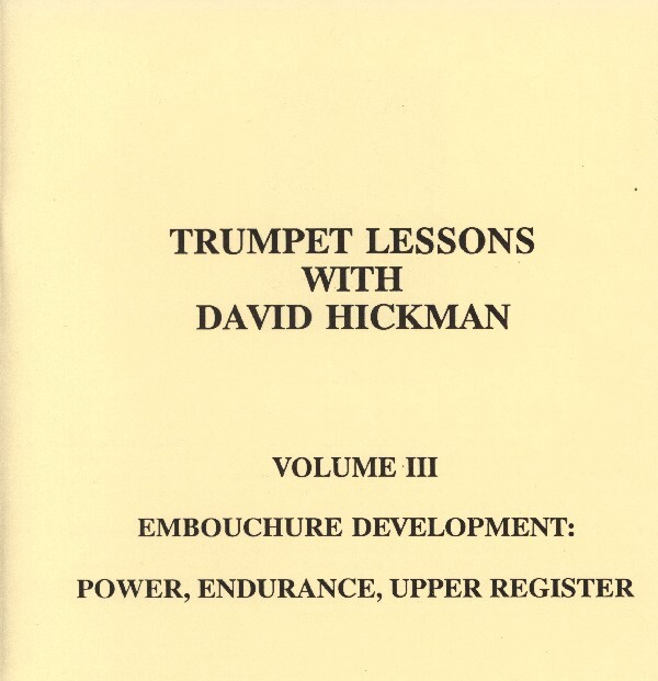 Trumpet Lessons with David Hickman Vol. 3 - Ansatz-Verbesserung<br>fr Trompete