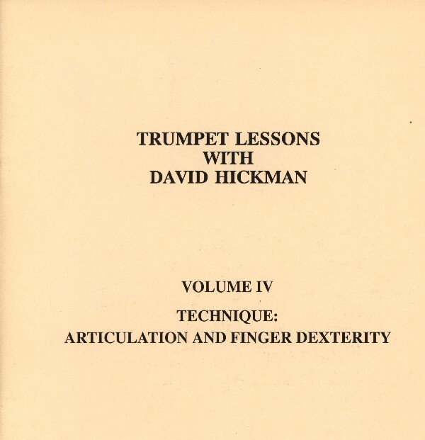 Trumpet Lessons with David Hickman Vol. 4 - Artikulation, Fingering<br>fr Trompete