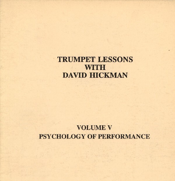 Trumpet Lessons with David Hickman Vol. 5 - Psychologie des Auftrittes<br>fr Trompete