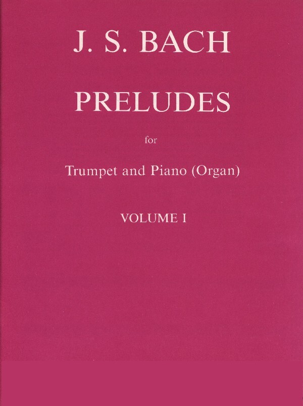 Prludien Band 1 (BWV 539, 865, 874, 878, 880)<br>fr Trompete in C + Klavier