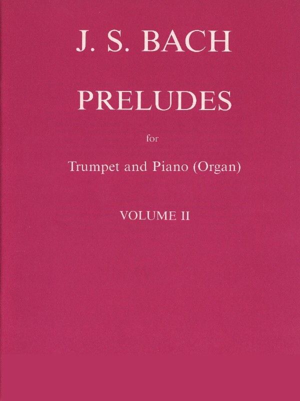 Prludien Band 2 (BWV 639, 659, 853, 857, 862, 867)<br>fr Trompete in C + Klavier