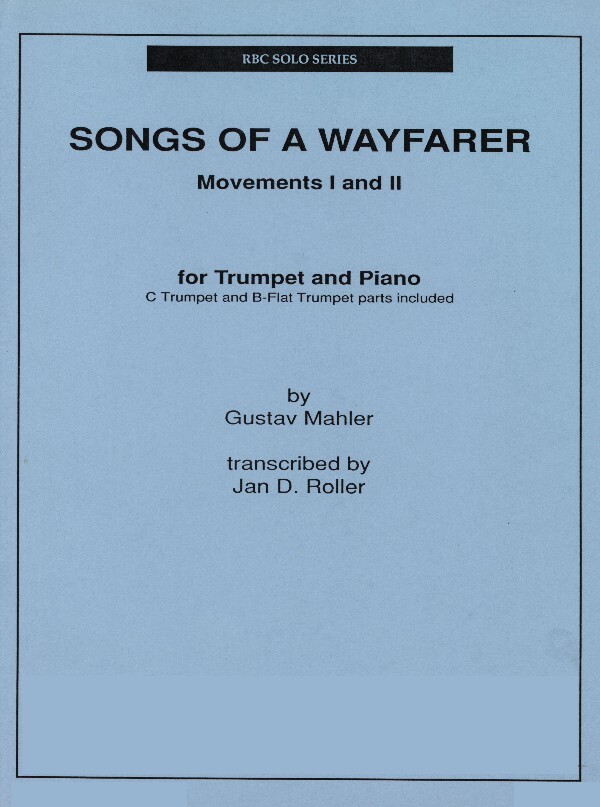 Lieder eines fahrenden Gesellen - Lied 1 + 2<br>fr Trompete + Klavier