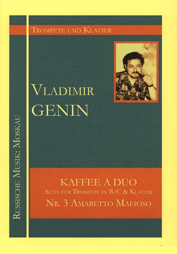 Kaffe a Duo Nr.3 - Amaretto Mafioso<br>fr Trompete in B/C + Klavier