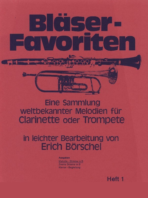 Blser-Favoriten Band 1 - NUR Melodiestimme<br>fr 1-2 Trompete(n) in B + Klavier