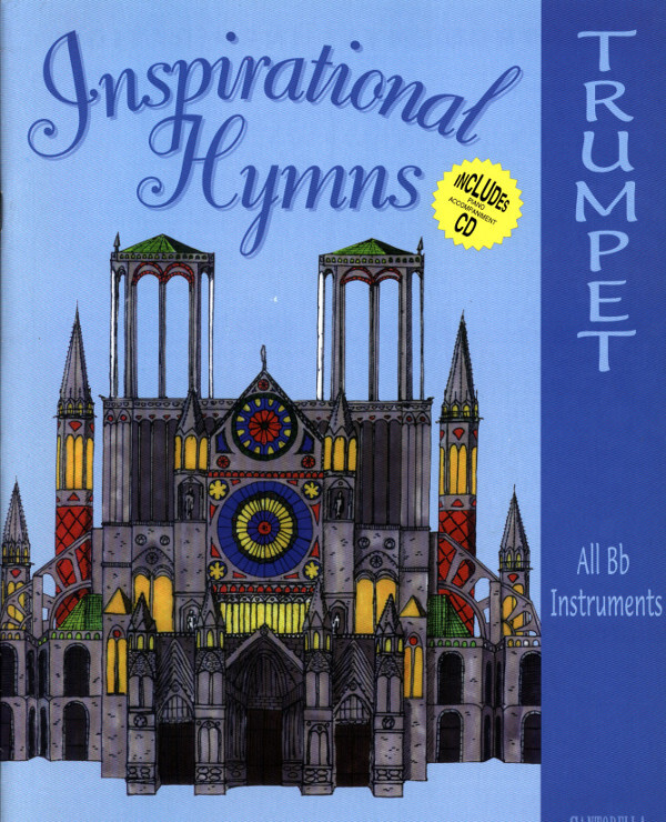 Inspirational Hymns - Trompeten-Stimme + Mitspiel-CD<br>fr Trompete + Klavier + Mitspiel-CD