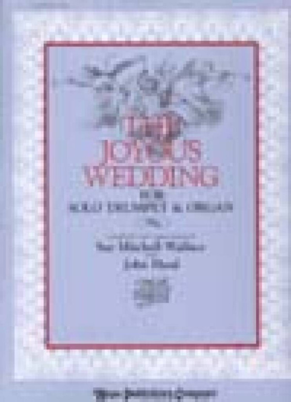 The Joyous Wedding<br>Trumpet and Organ