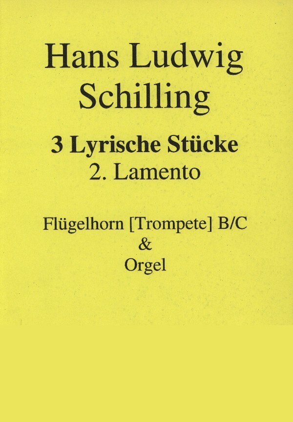 Drei lyrische Stcke - 1. Consolation<br>fr Trompete (Flgelhorn) in B/C + Orgel
