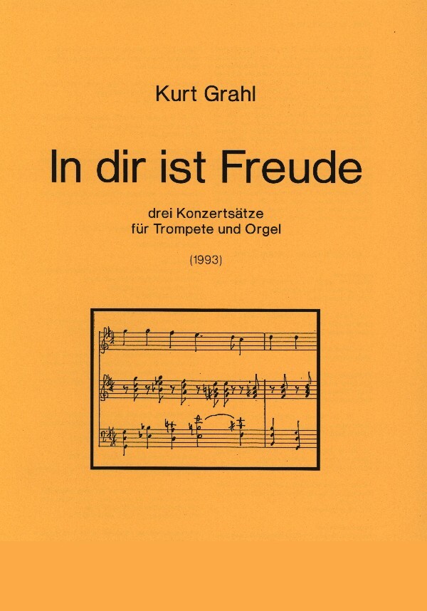 In dir ist Freude<br>fr Trompete in B/C + Orgel