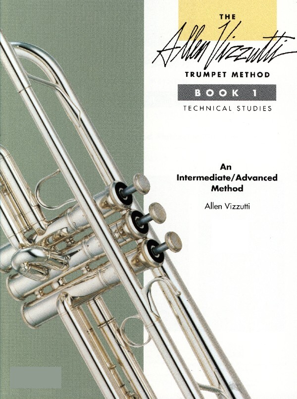 An Intermediate/Advanced Method fr Trompete<br>Band 1 (Technische Studien)