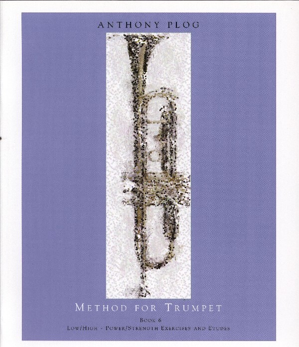 Method for Trumpet<br>Band 6 (Low/High - Power/Strenght Exercises and Etudes)