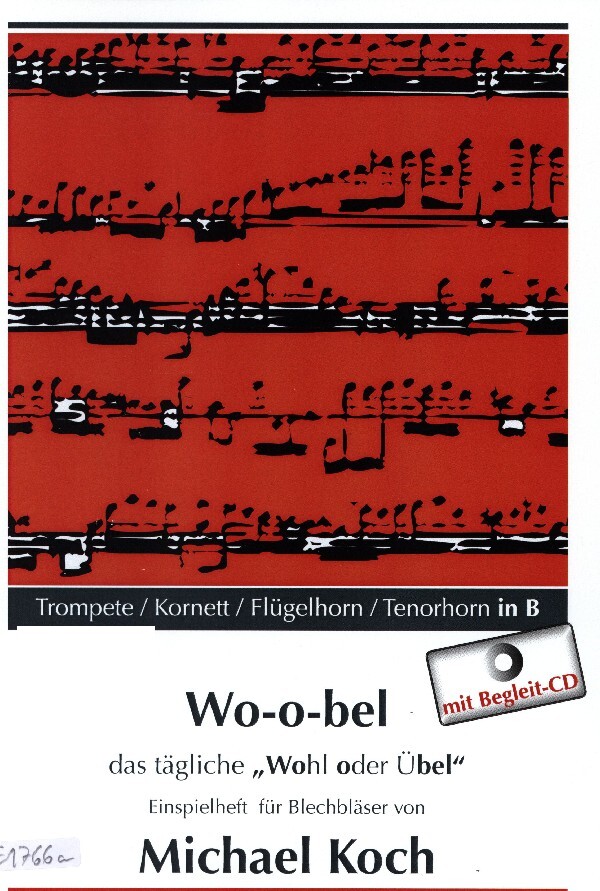 Wo-o-bel (das tgliche Wohl oder bel)<br>fr Trompete/Flgelhorn in B + Mitspiel-CD