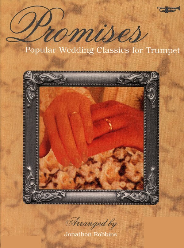 Promises, Popular Wedding Classics - NUR Klavier-Stimme<br>fr Trompete in B + Klavier
