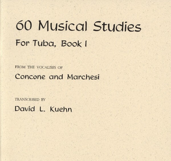 60 musikalische Studien Band 1 (von Marchesi und Concone)<br>fr Tuba