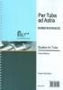 Per Tuba ad Astra<br>fr Tuba im Violinschlssel