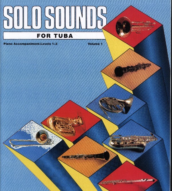 Solo Sounds For Tuba Vol. 1 (Level 1 - 3) - NUR Klavier-Stimme<br>fr Tuba + Klavier