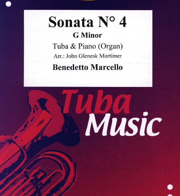 Sonata Nr. 4 in g-moll<br>fr Tuba (im Baschlssel) + Klavier (Orgel)
