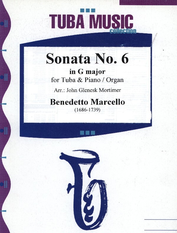 Sonata Nr. 6 in G-Dur<br>fr Tuba (im Baschlssel) + Klavier (Orgel)