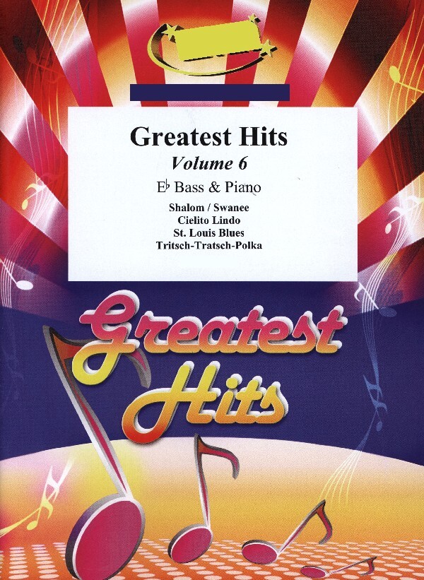 Greatest Hits Volume 6<br>fr Es-Bass + Klavier (+ Percussion ad lib.)